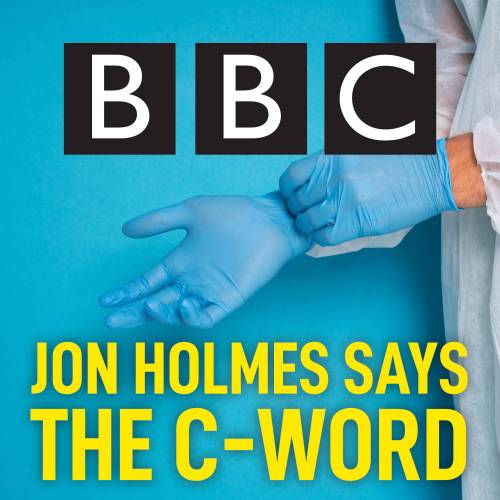 Jon Holmes Says the C-Word